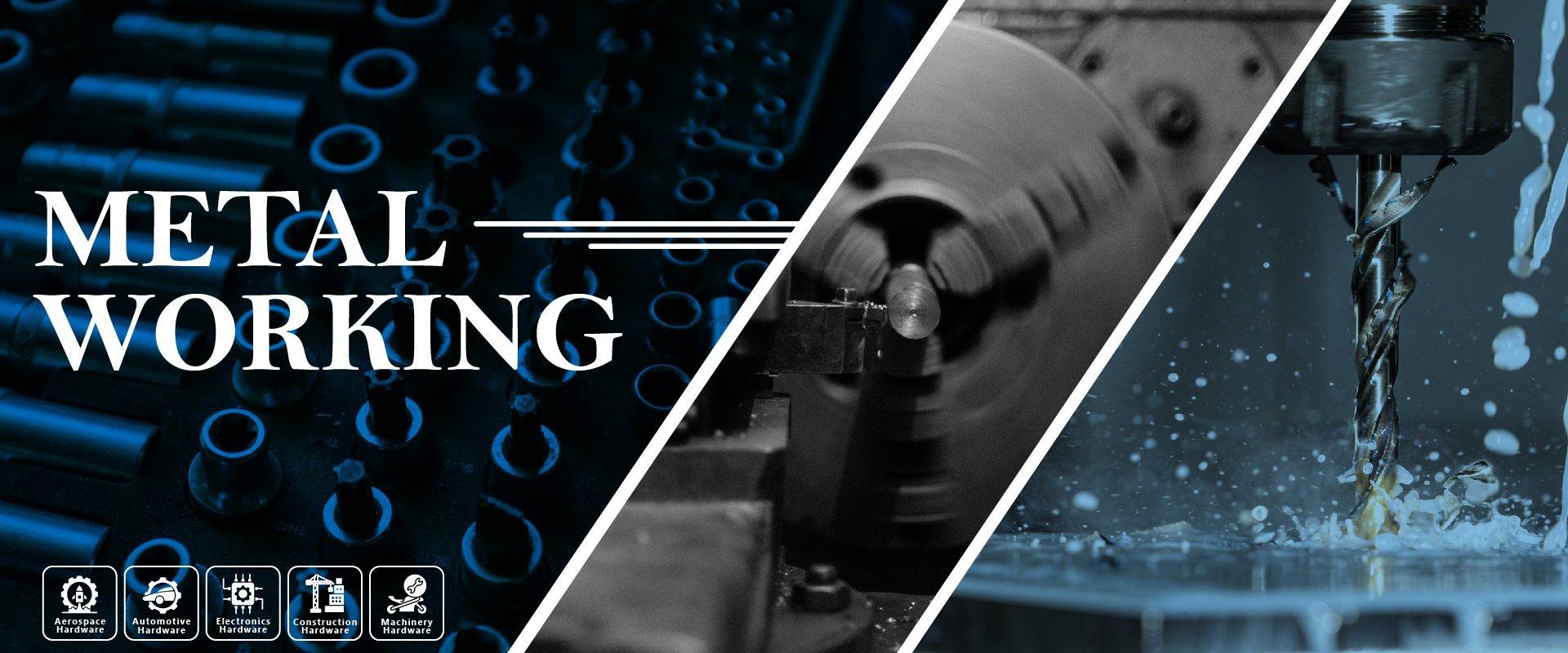 Metalworking