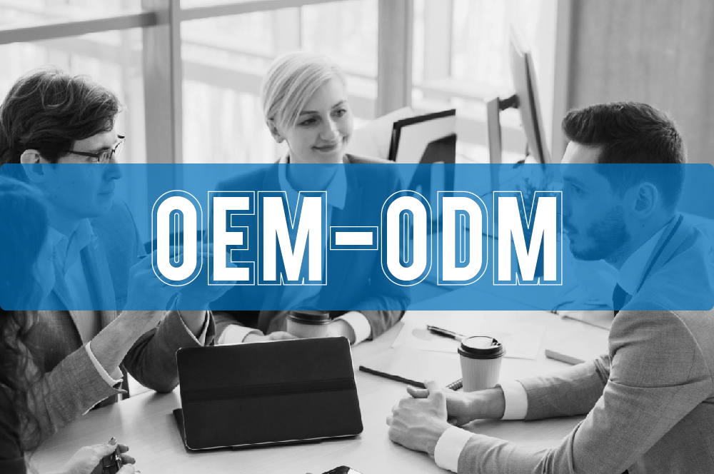 OEM-ODM SERVICE